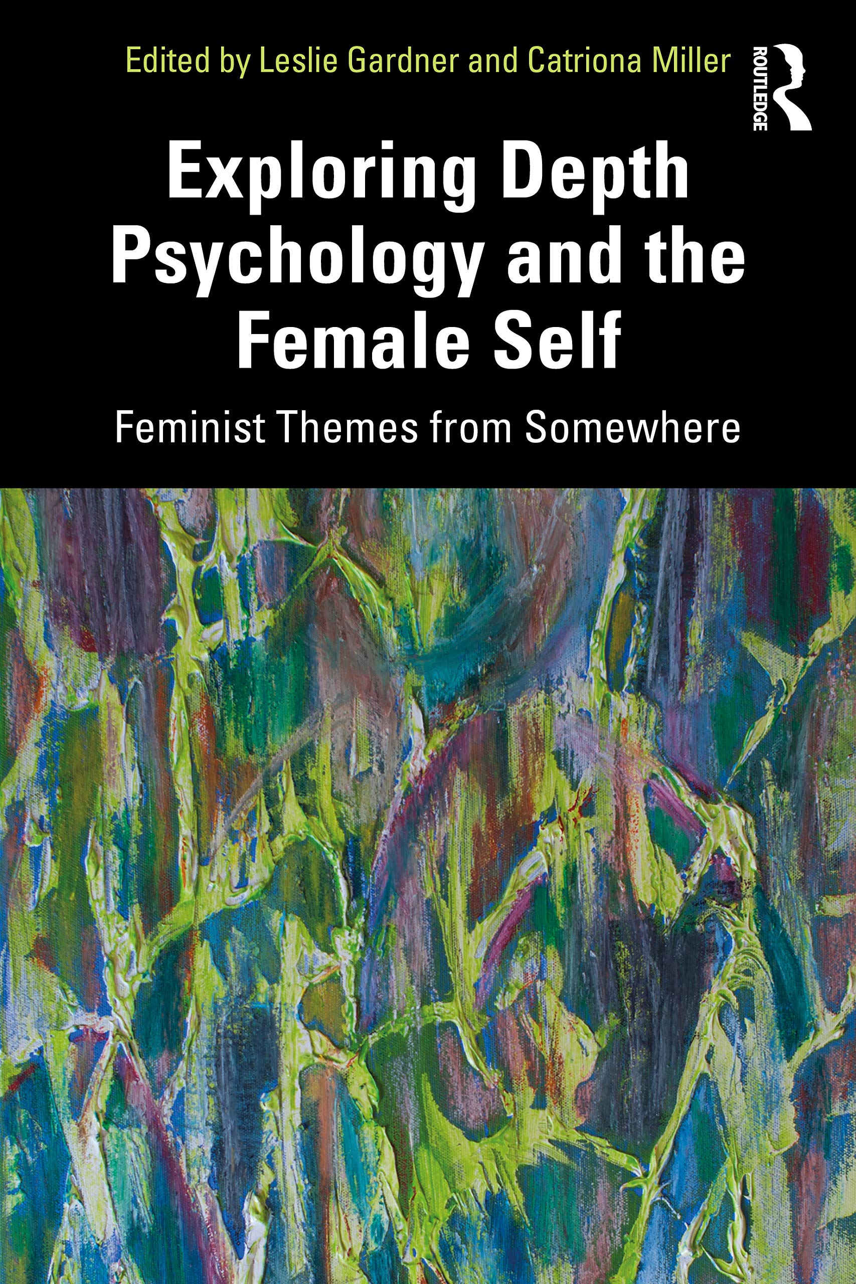 Exploring Depth Psychology and the Female Self,Used