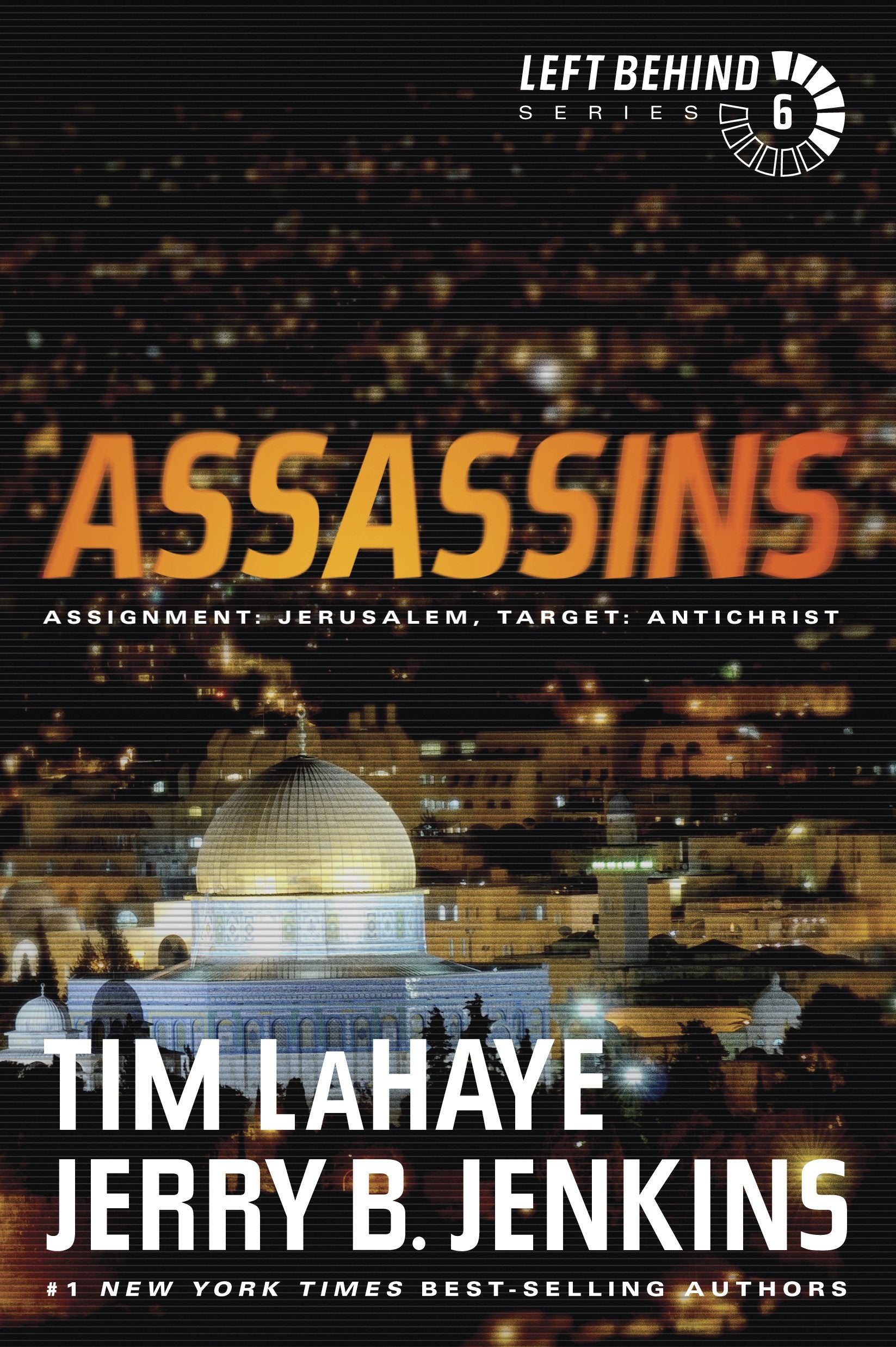 Assassins: Assignment: Jerusalem, Target: Antichrist (Left Behind #6),Used