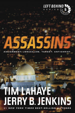 Assassins: Assignment: Jerusalem, Target: Antichrist (Left Behind #6),Used