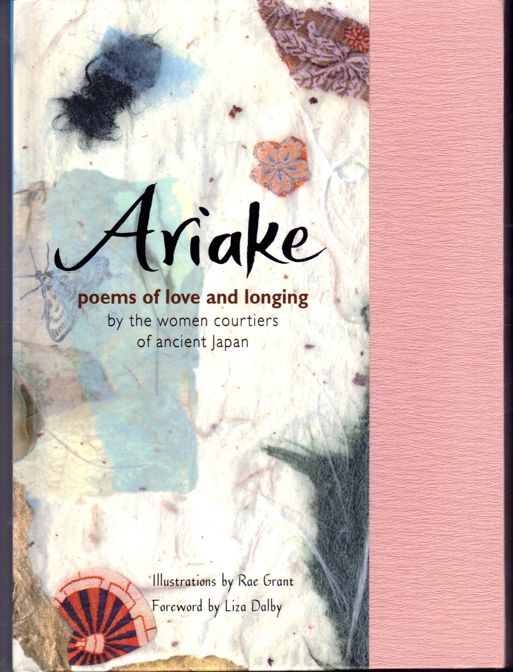 Ariake: Poems of Love and Longing by the Women Courtiers of Ancient Japan,Used