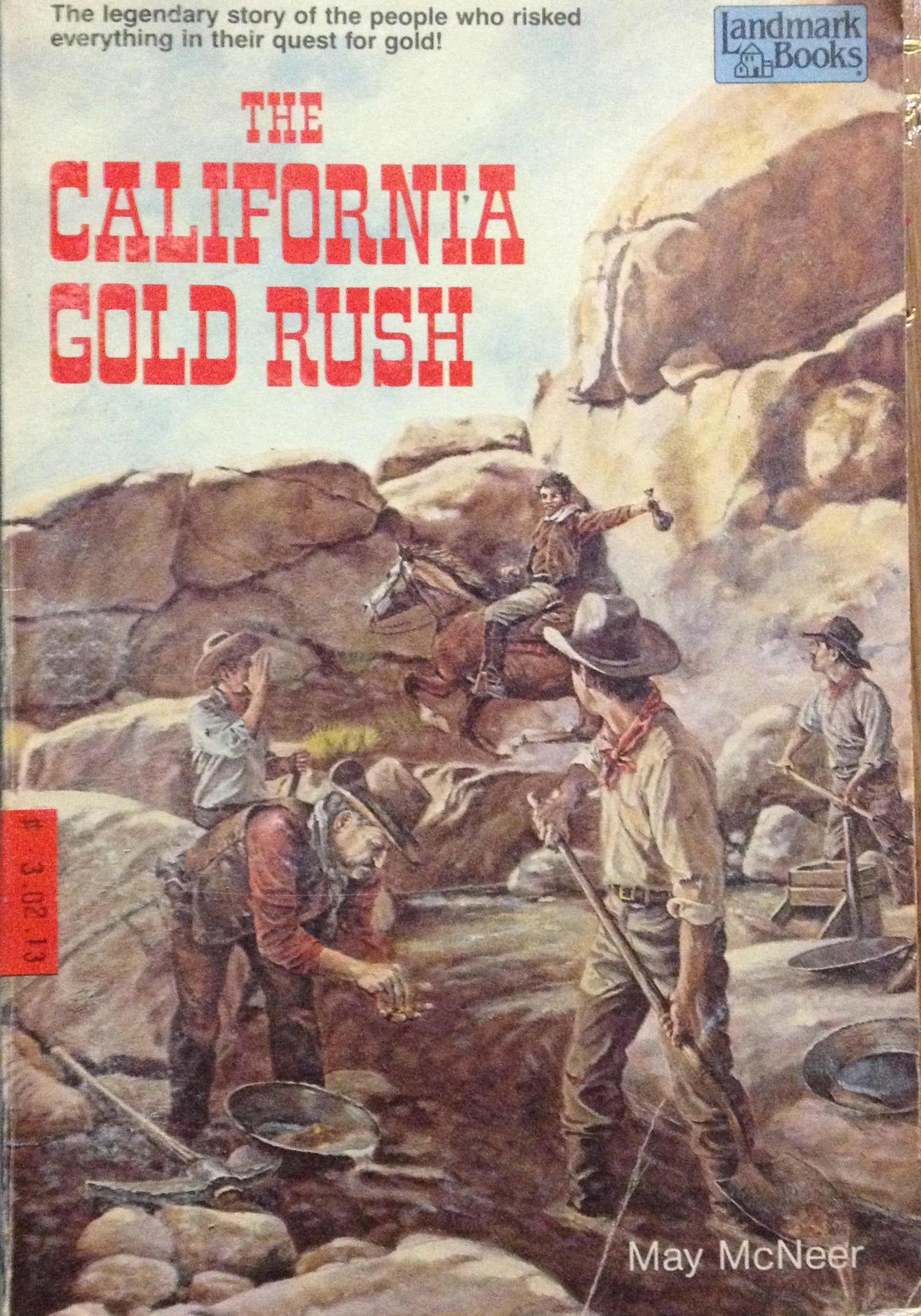 The California Gold Rush: (Reissue) (Landmark Book),Used