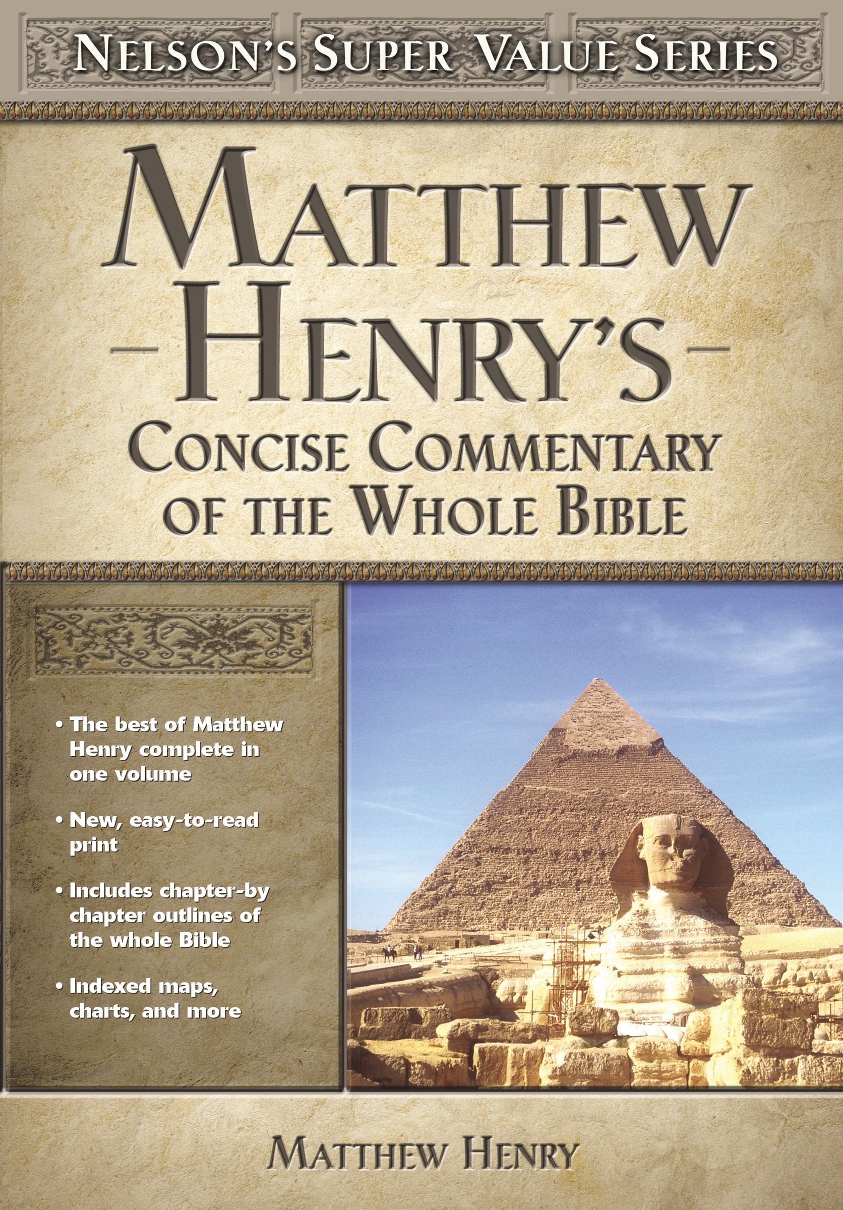 Matthew Henry'S Concise Commentary On The Whole Bible (Nelson'S Super Value Series)