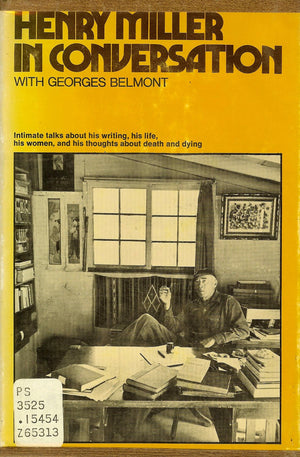 Henry Miller in conversation with Georges Belmont,Used