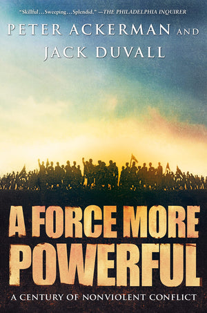 A Force More Powerful: A Century of Nonviolent Conflict,Used