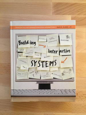 Building Interactive Systems: Principles for HumanComputer Interaction (Advanced Topics),Used