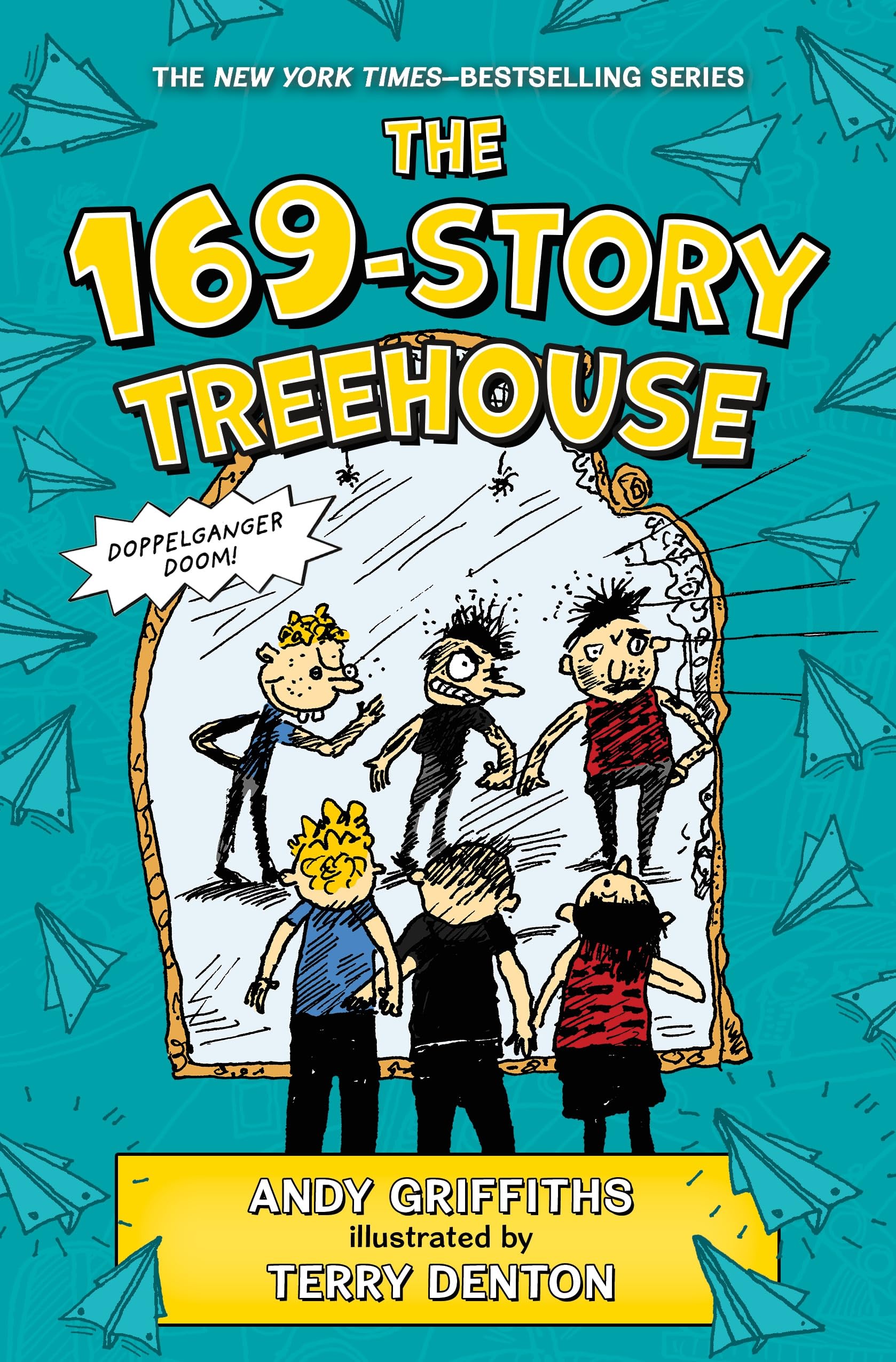 The 169Story Treehouse: Doppelganger Doom! (The Treehouse Books, 13)