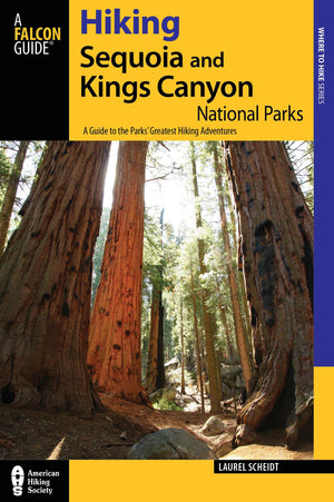 Hiking Sequoia and Kings Canyon National Parks: A Guide To The Parks' Greatest Hiking Adventures (Regional Hiking Series),Used