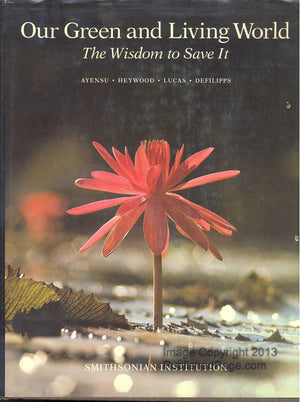 Our green and living world: The wisdom to save it,Used
