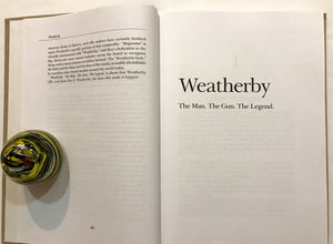 Weatherby: The Man. the Gun. the Legend.,Used
