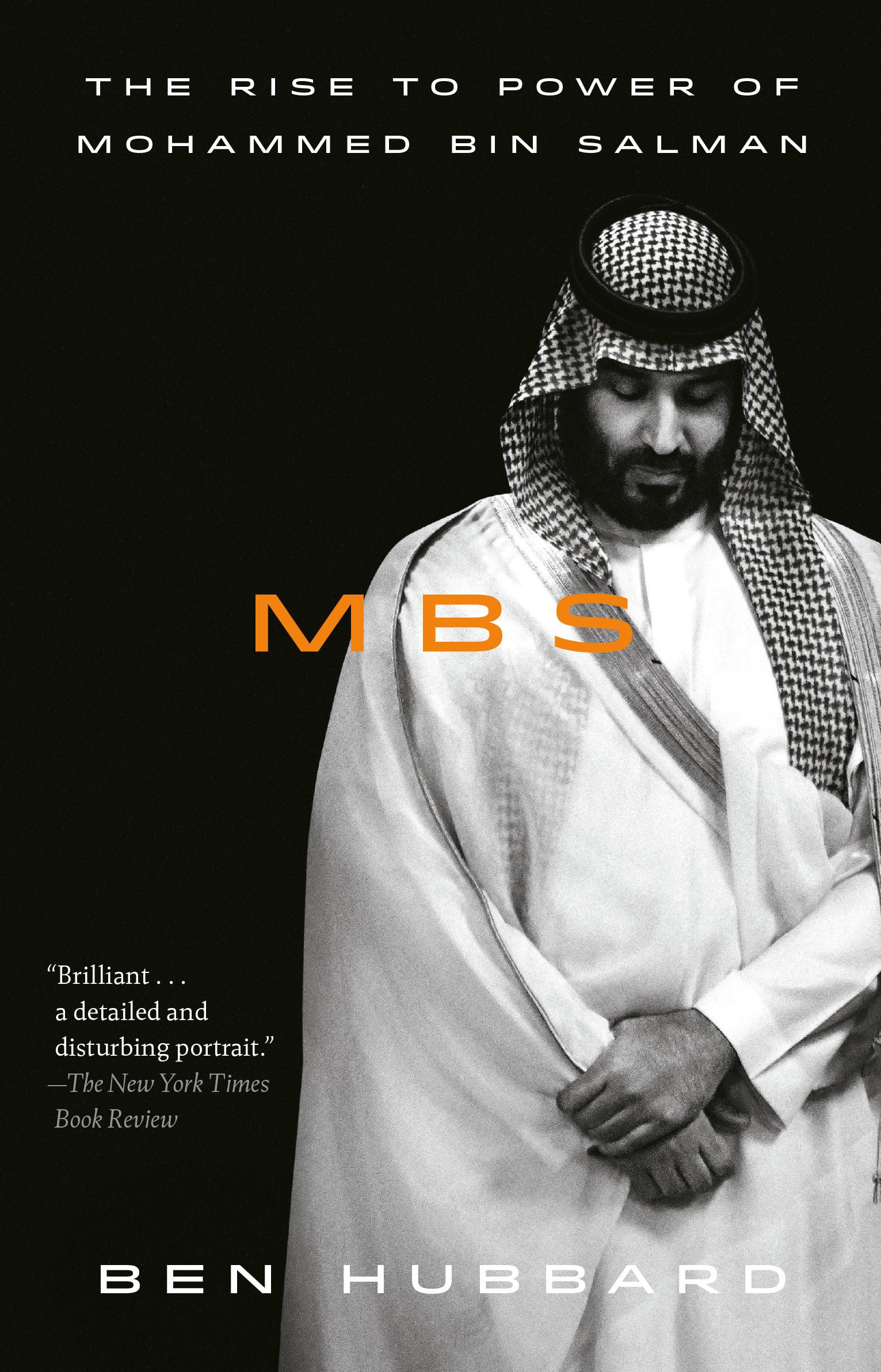 MBS: The Rise to Power of Mohammed bin Salman,Used