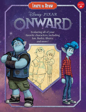 Learn To Draw Disney/Pixar Onward: Featuring All Of Your Favorite Characters, Including Ian, Barley, Blazey, And More! (Licensed