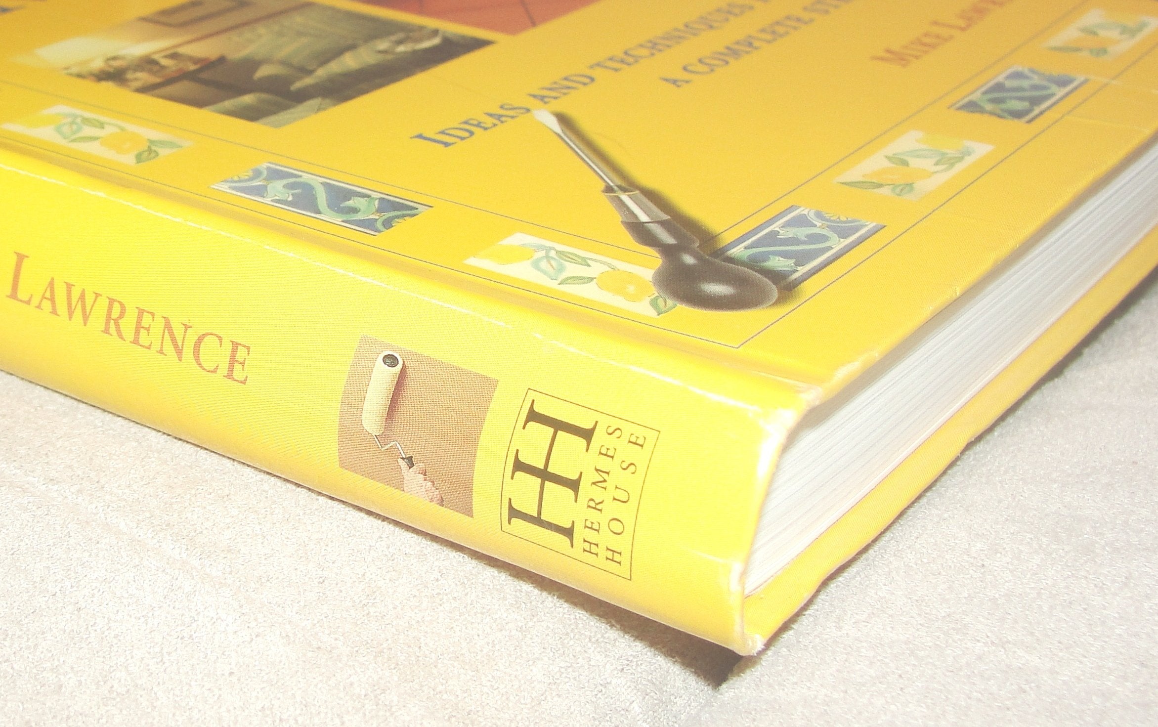 Complete Book of Home Improvement: Ideas and Techniques for Decorating Your Hom,Used