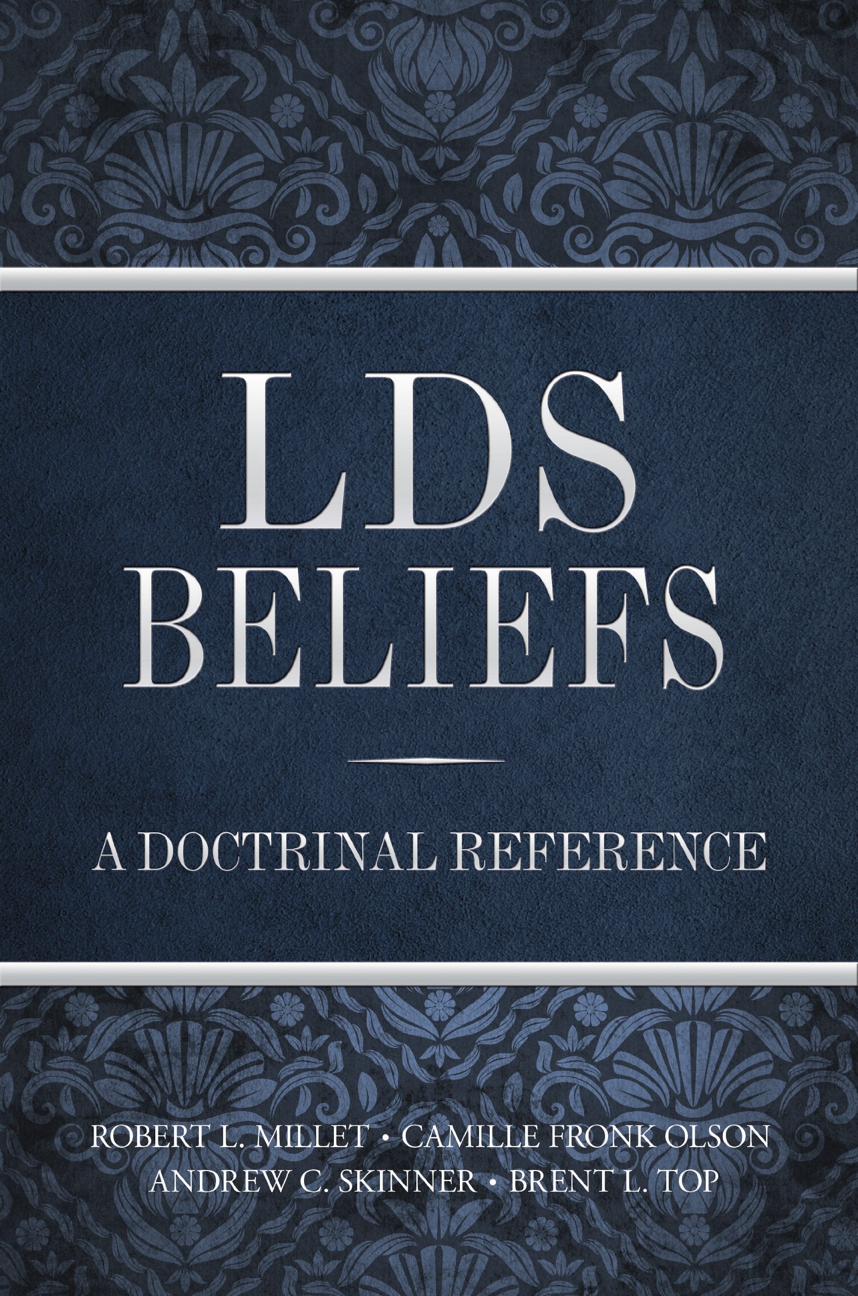 LDS Beliefs: A Doctrinal Reference,Used