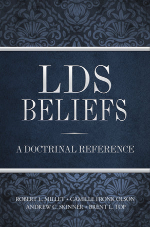 LDS Beliefs: A Doctrinal Reference,Used