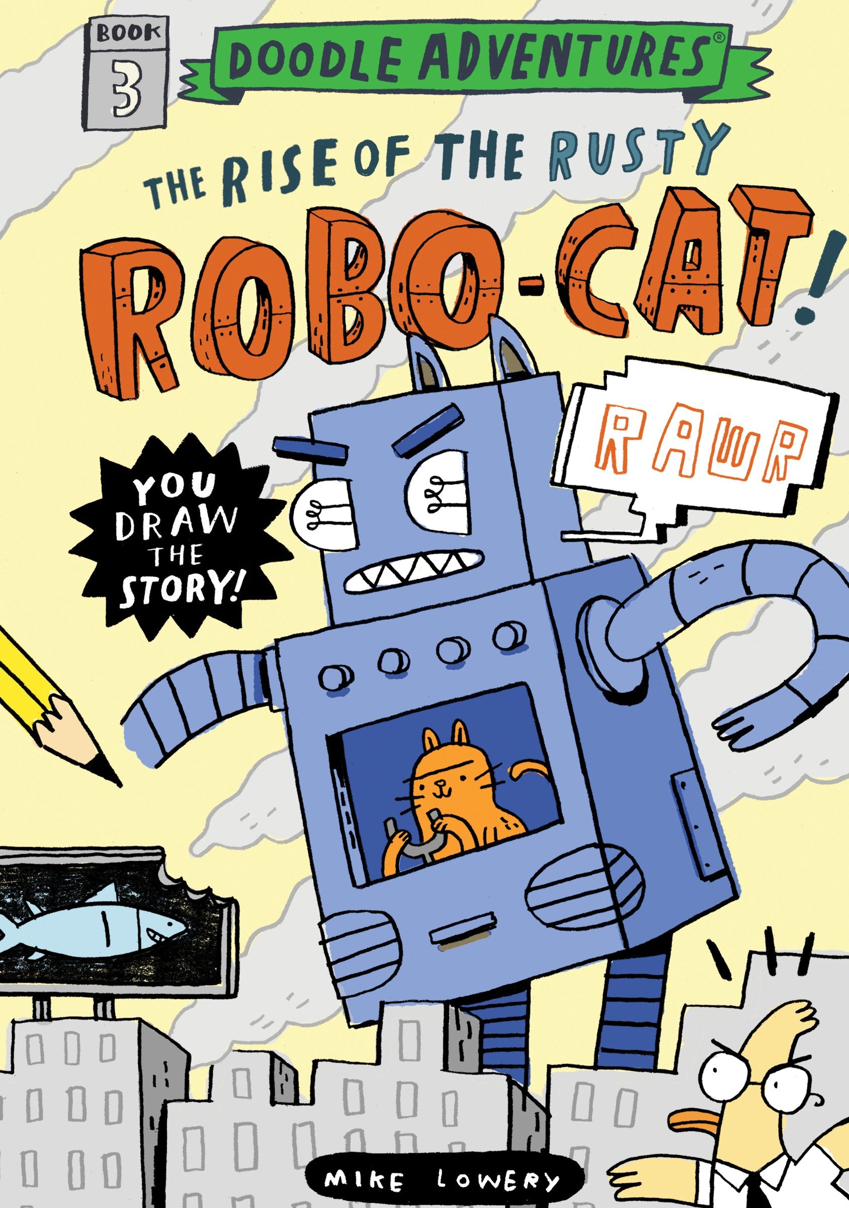 Doodle Adventures: The Rise Of The Rusty Robocat!