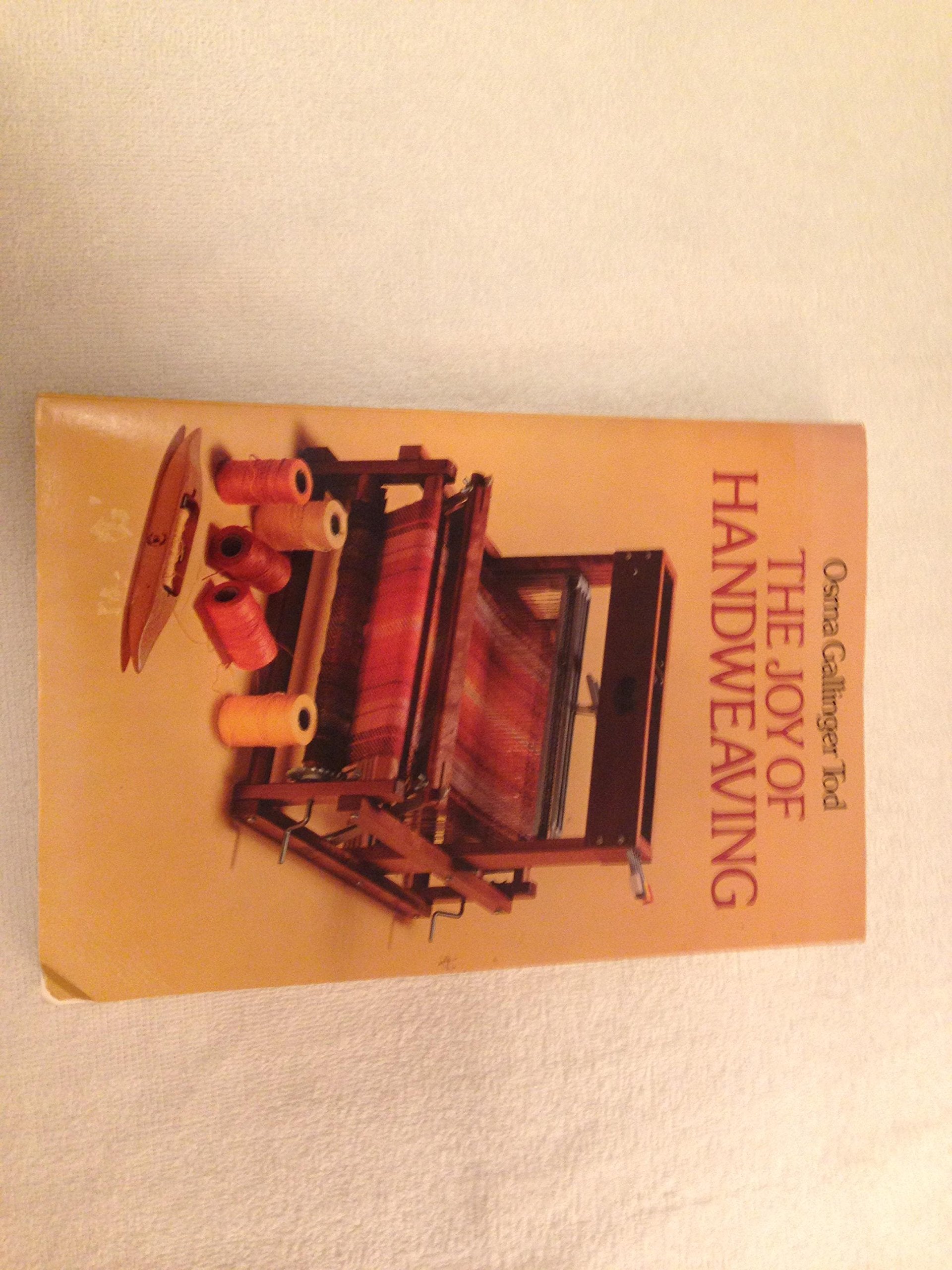 The Joy Of Handweaving