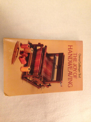 The Joy Of Handweaving