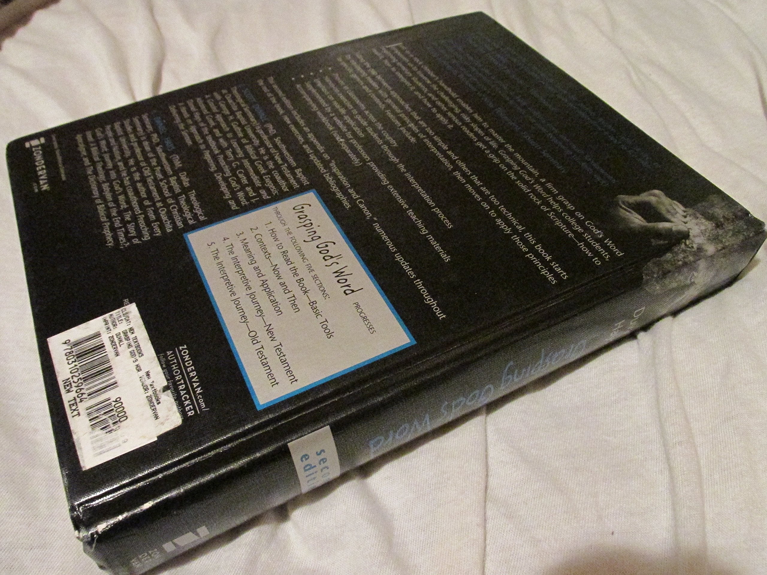 Grasping God'S Word: A Handson Approach To Reading, Interpreting, And Applying The Bible