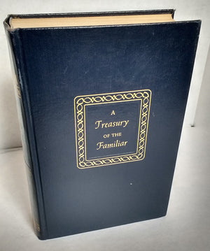 A Treasury Of The Familiar,New