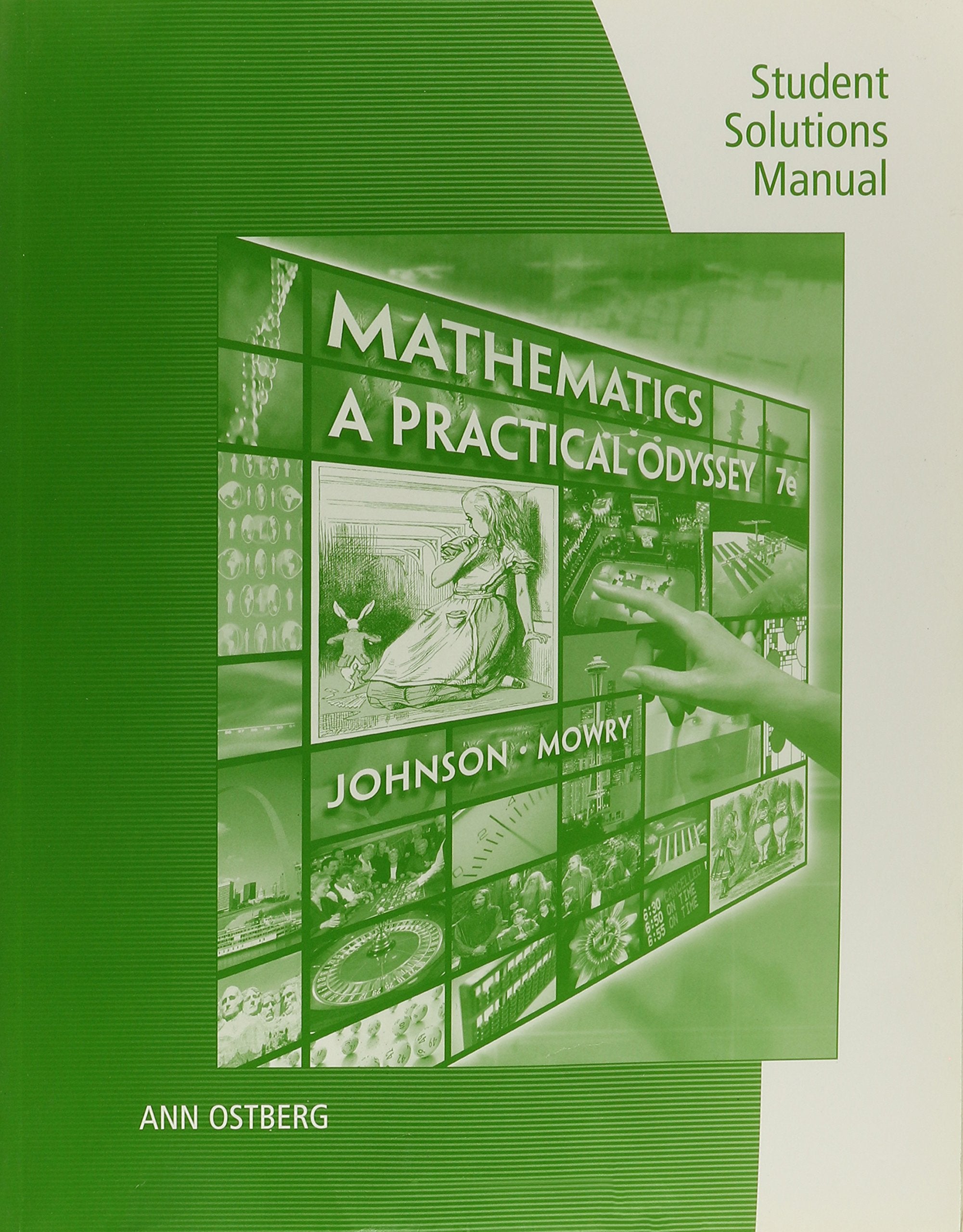 Student Solutions Manual for Johnson/Mowry's Mathematics: A Practical Odyssey, 7th,New