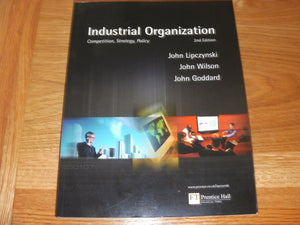 Industrial Organisation: Competition, Strategy, Policy, 2nd Edition