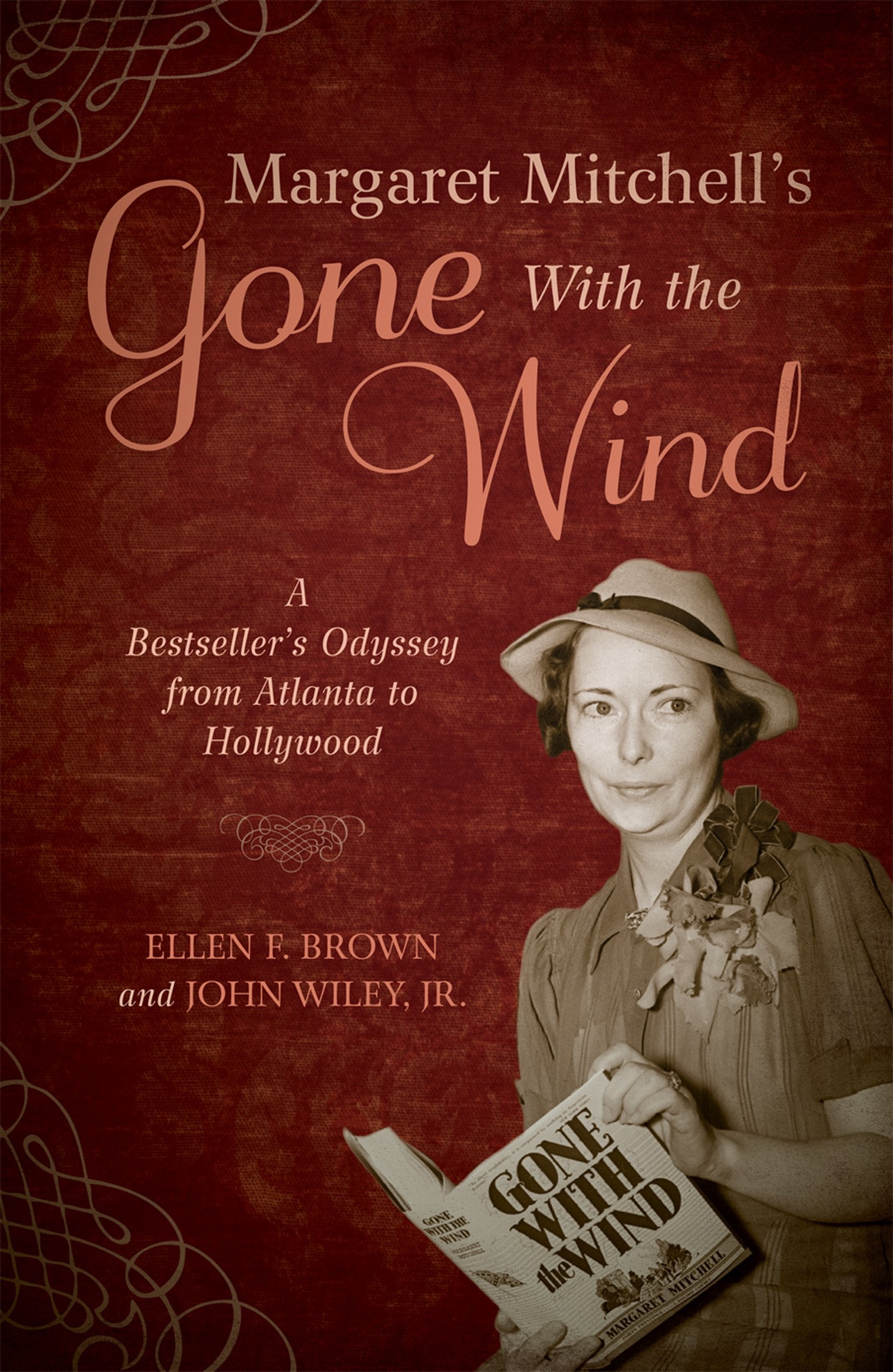 Margaret Mitchell'S Gone With The Wind: A Bestseller'S Odyssey From Atlanta To Hollywood,Used