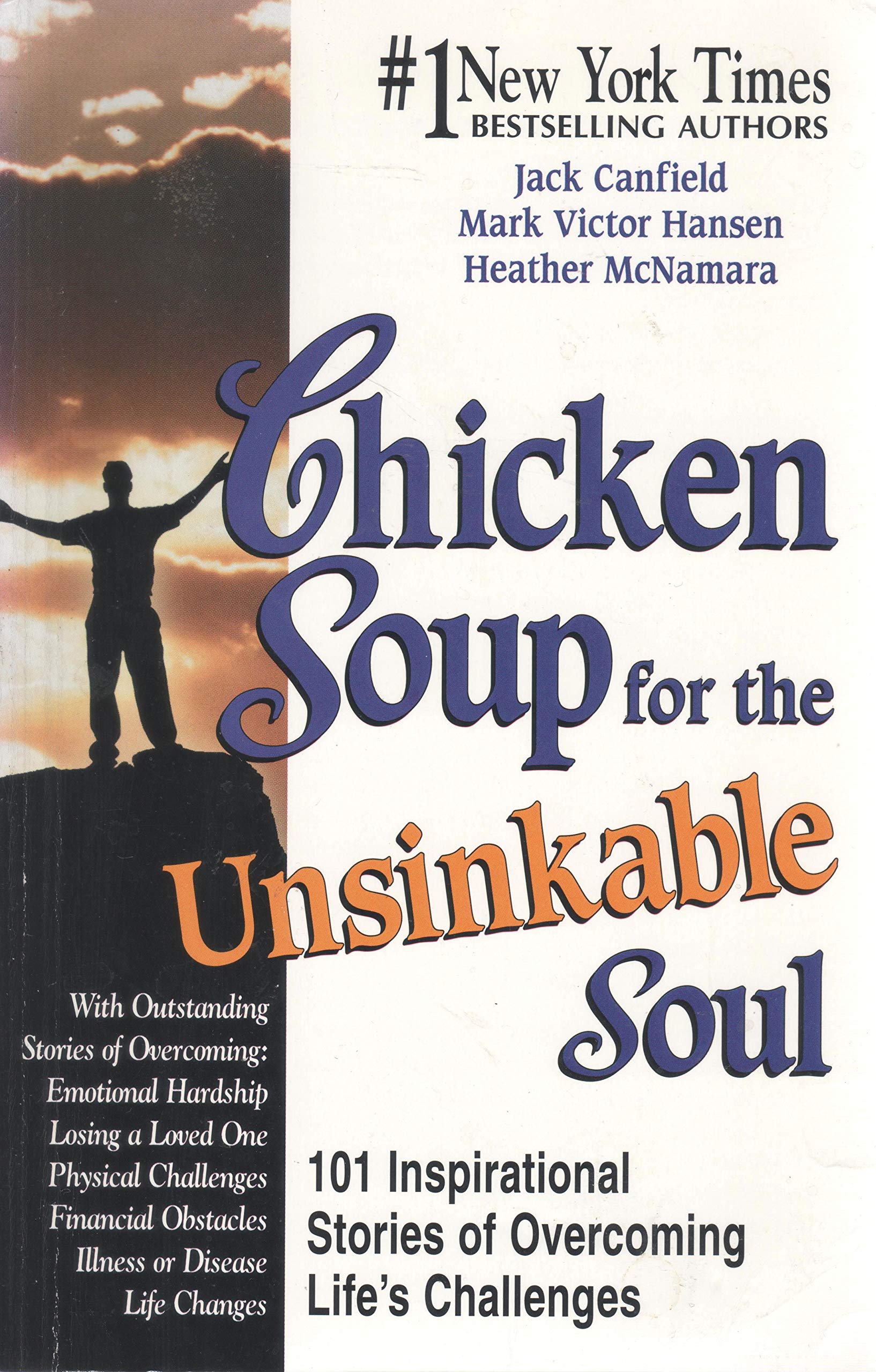 Chicken Soup for the Unsinkable Soul: 101 Stories,Used