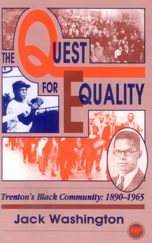 The Quest for Equality: Trenton's Black Community 18901965,Used