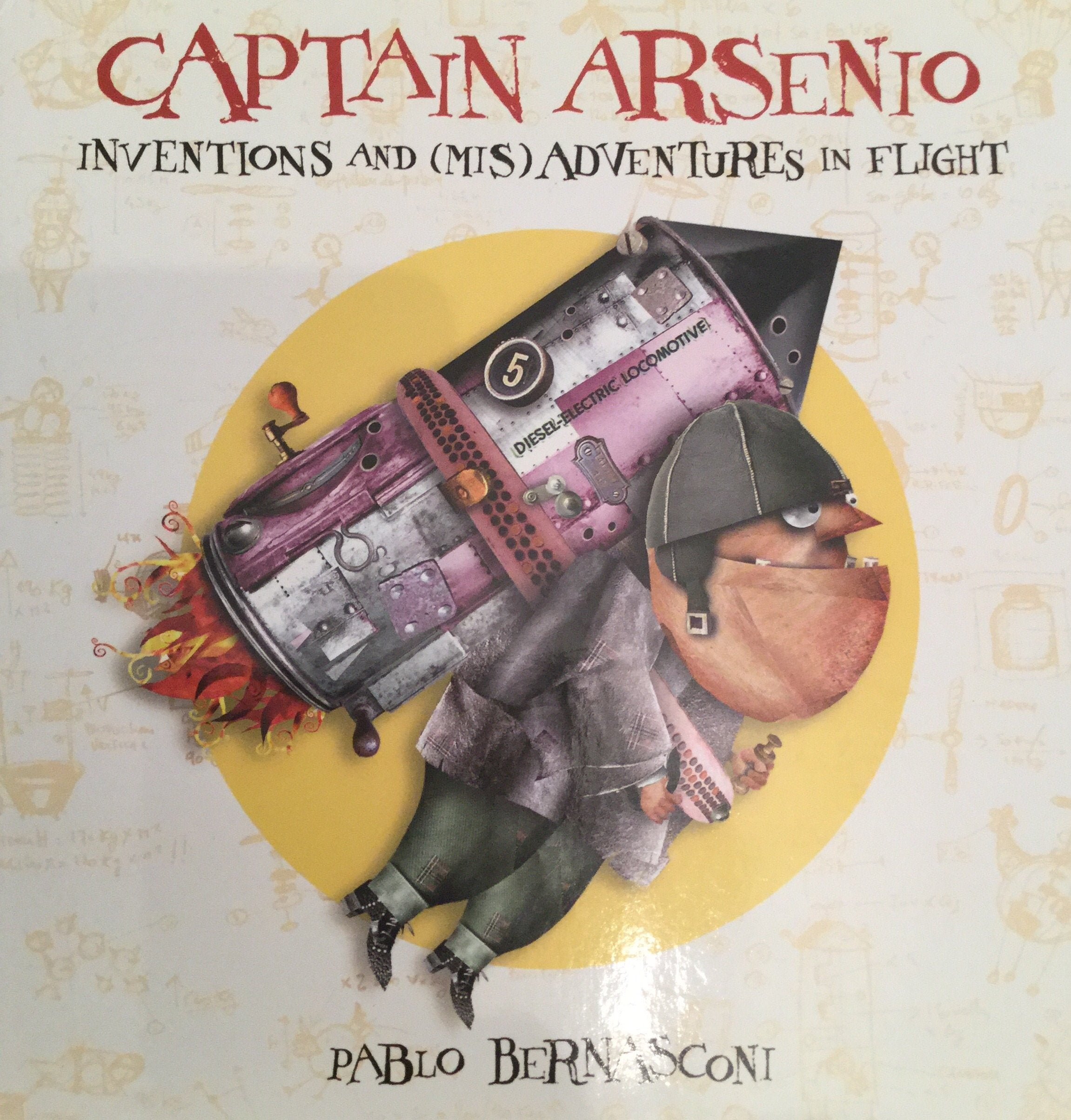 Captain Arsenio: Invention and Mis Adventures in Flight,Used