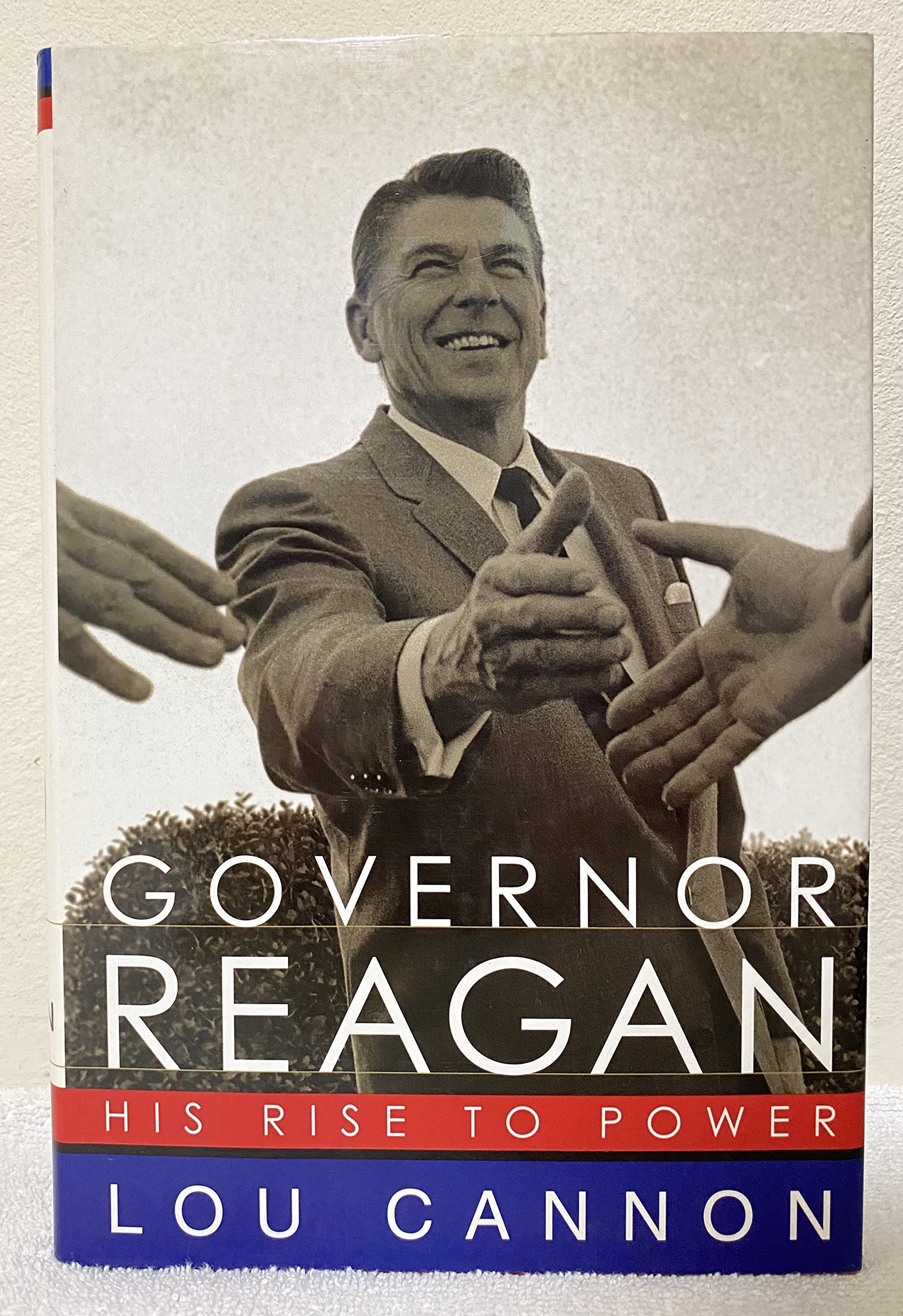 Governor Reagan: His Rise To Power,New