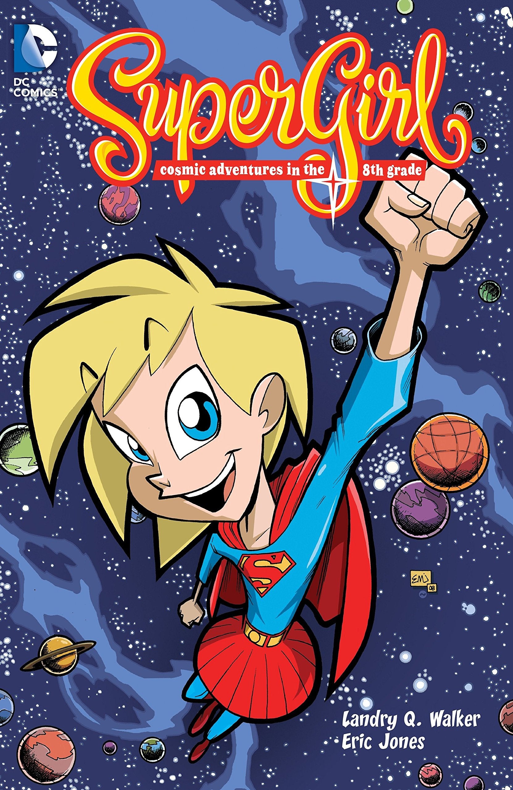 Supergirl Cosmic Adventures in the Eighth Grade 1: Cosmic Adventures of the 8th Grade,Used