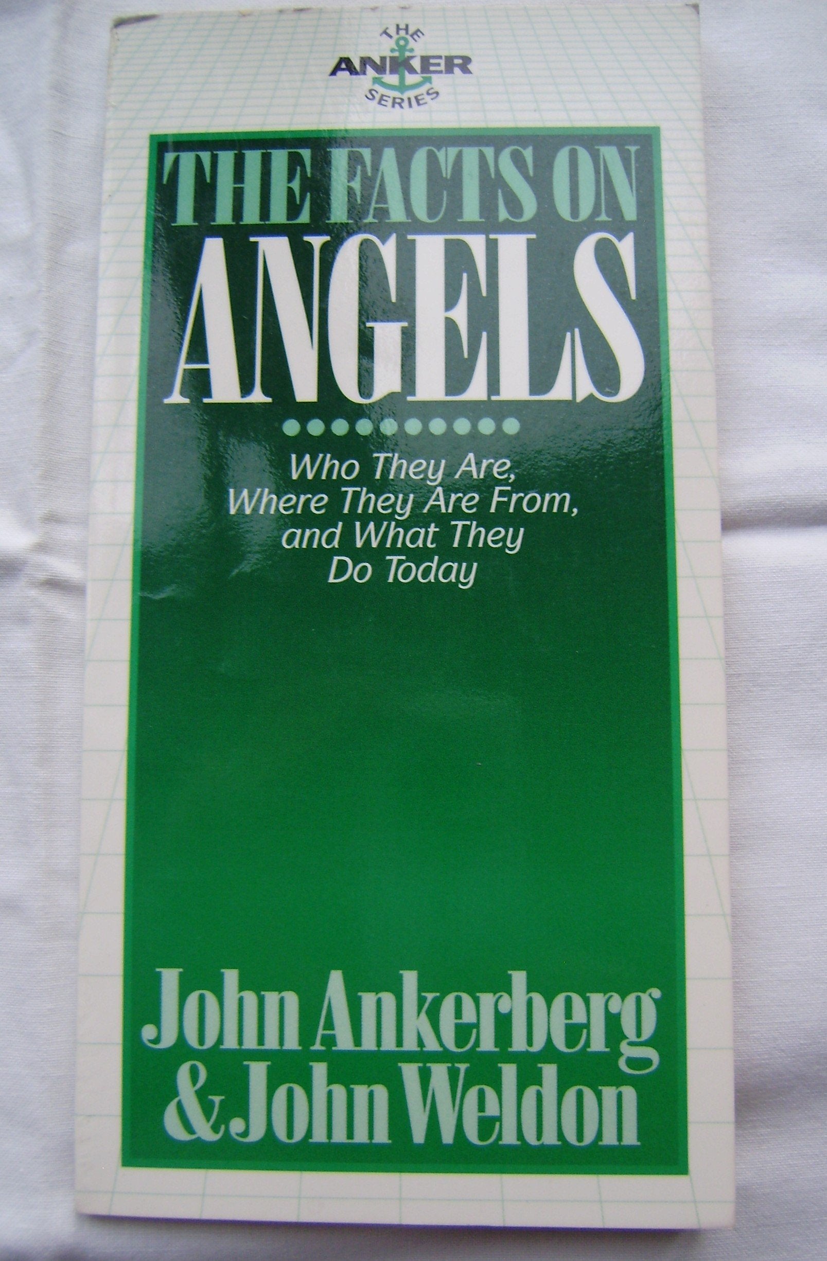 The Facts on Angels (Anker Series),Used
