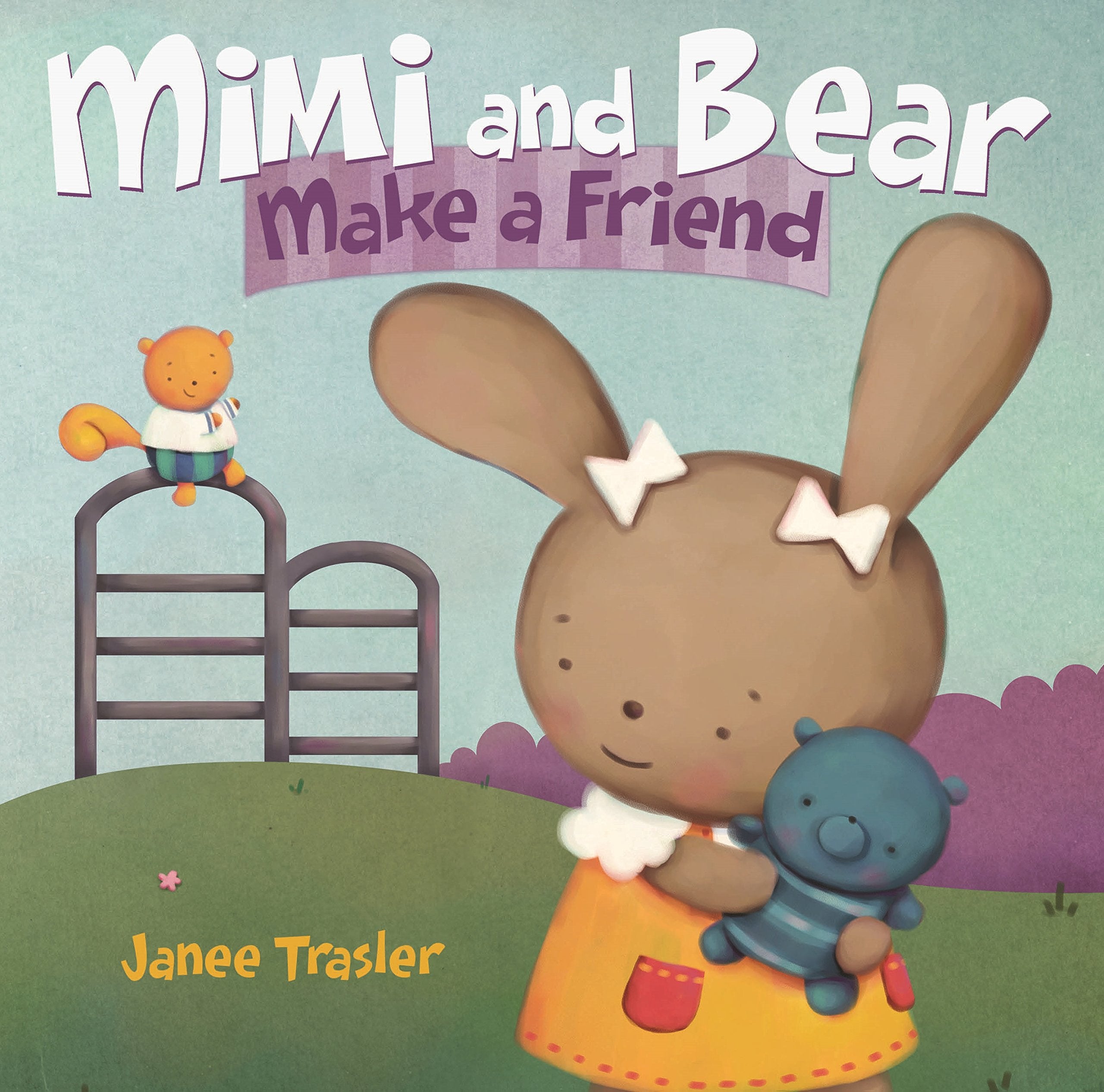 Mimi and Bear Make a Friend,New