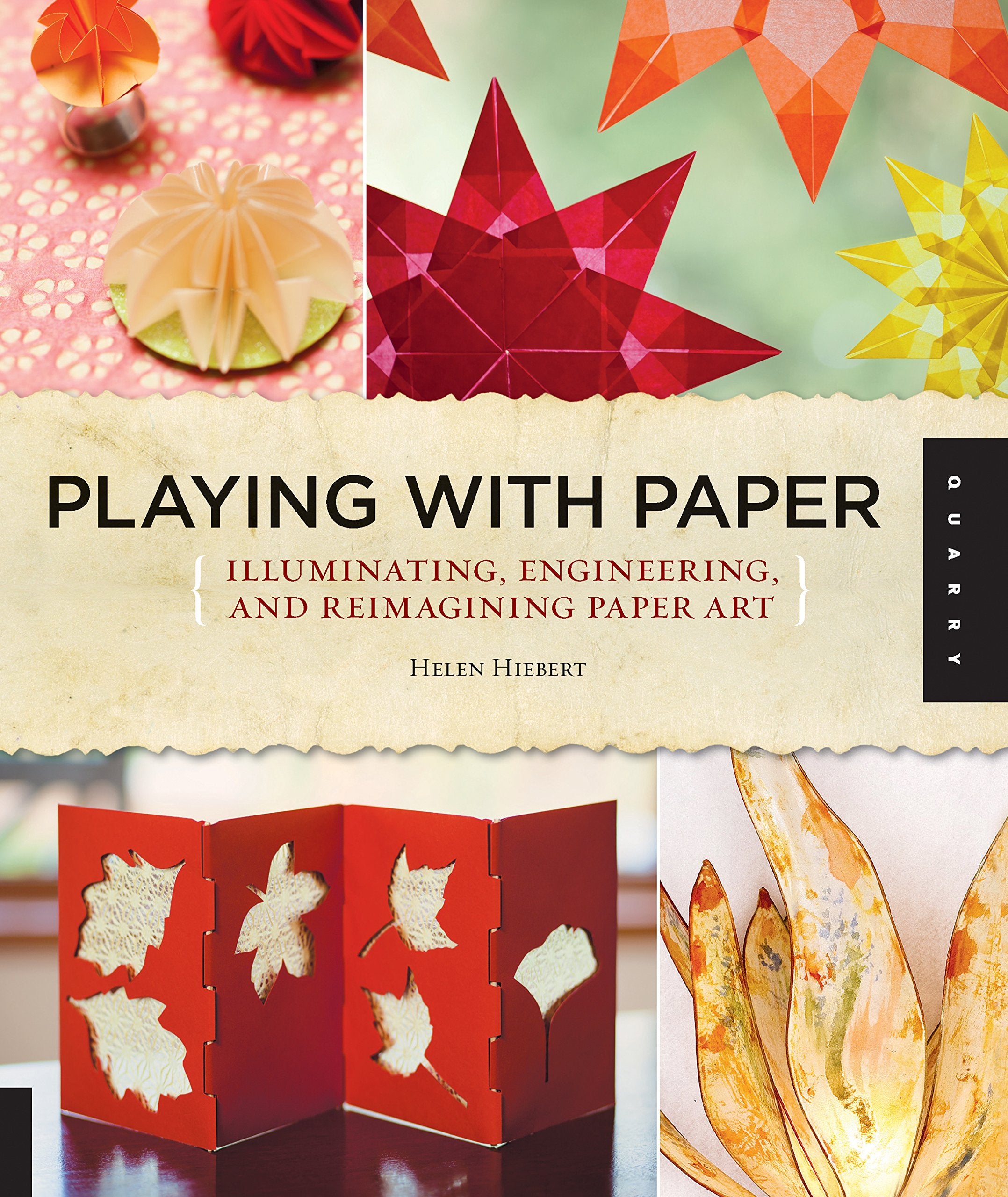 Playing With Paper: Illuminating, Engineering, And Reimagining Paper Art