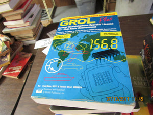 Grol Plus: General Radiotelephone Operator License Plus Radar Endorsement