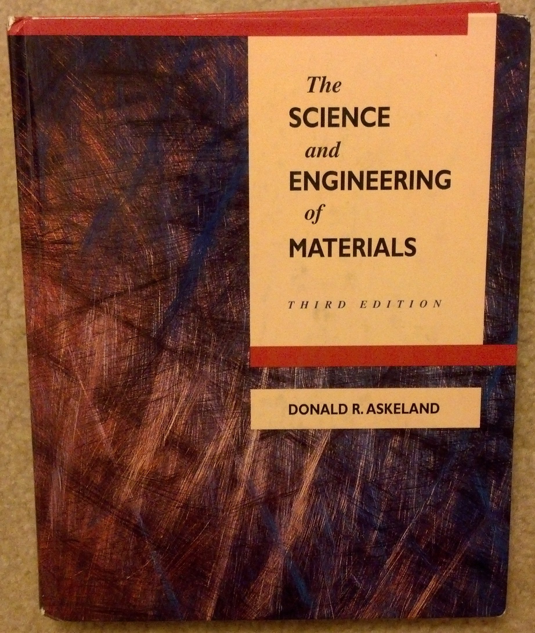 The Science and Engineering of Materials, 3rd Edition (PWS Series in Engineering),Used