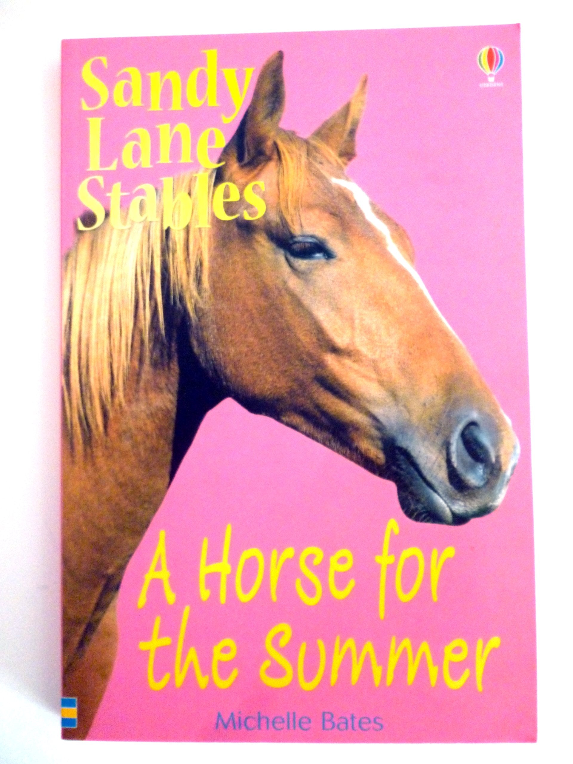 A Horse for the Summer (Sandy Lane Stables),Used