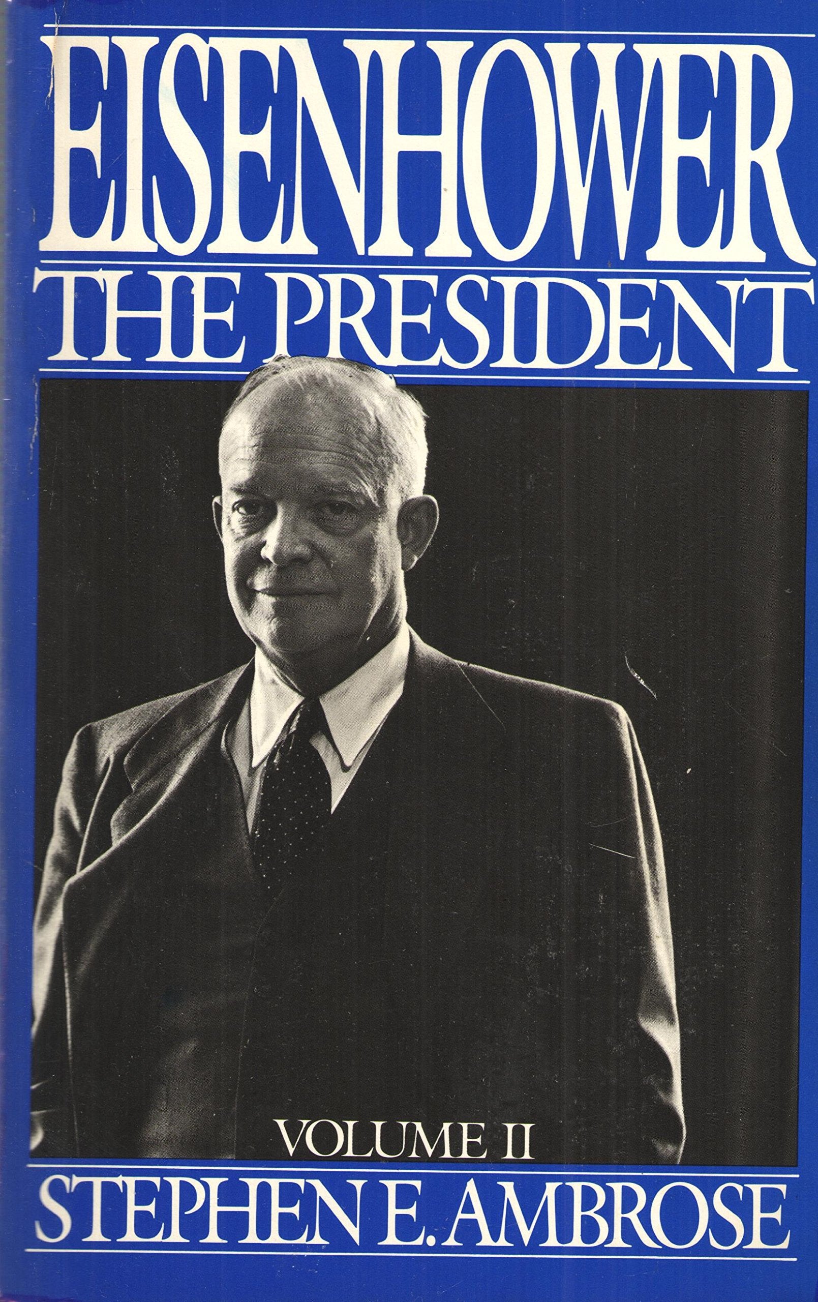 Eisenhower: The President. Volume Ii,New