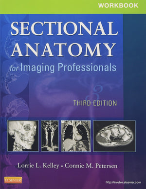 Workbook For Sectional Anatomy For Imaging Professionals
