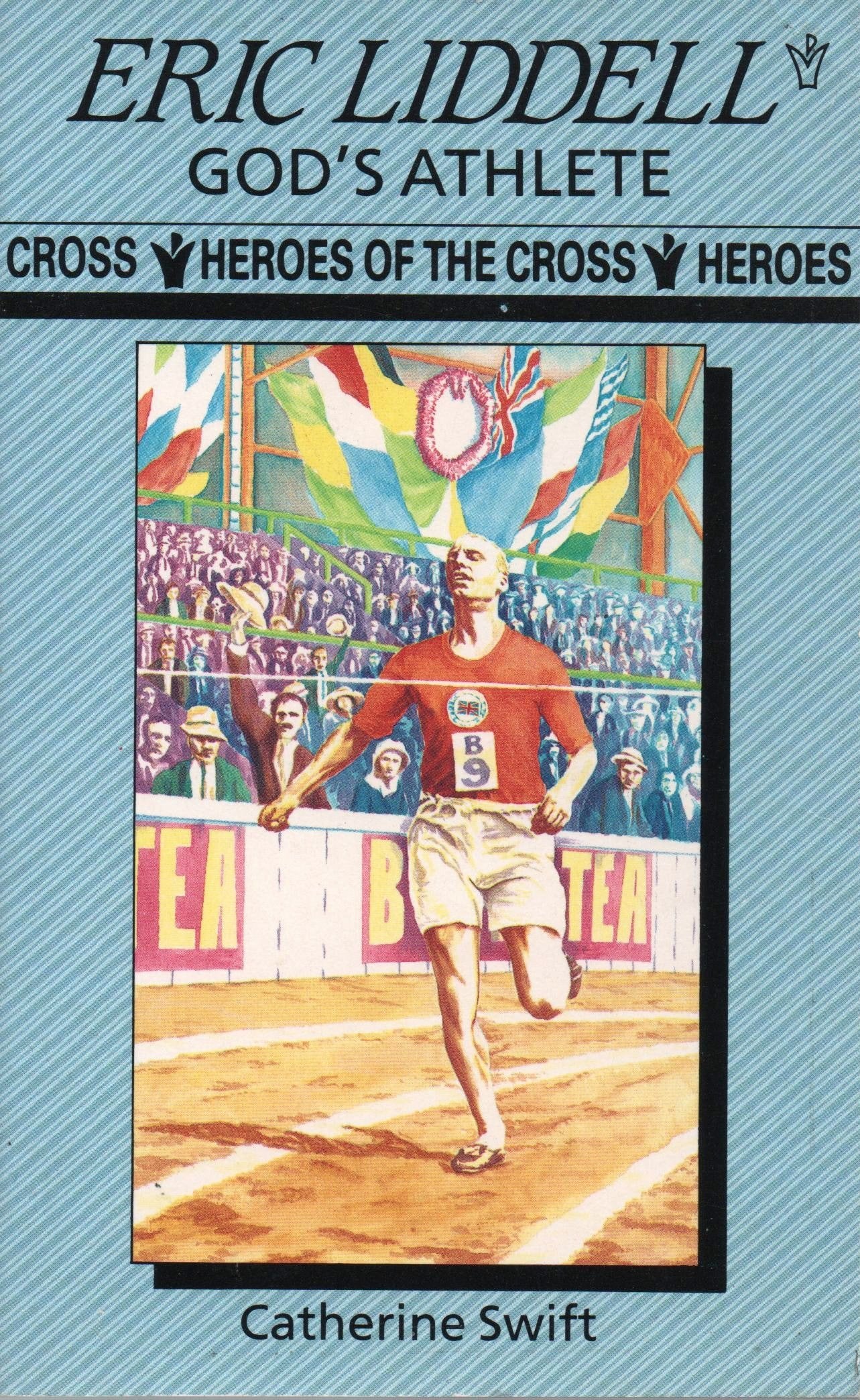 Eric Liddell: God's Athlete (Heroes of the Cross),Used