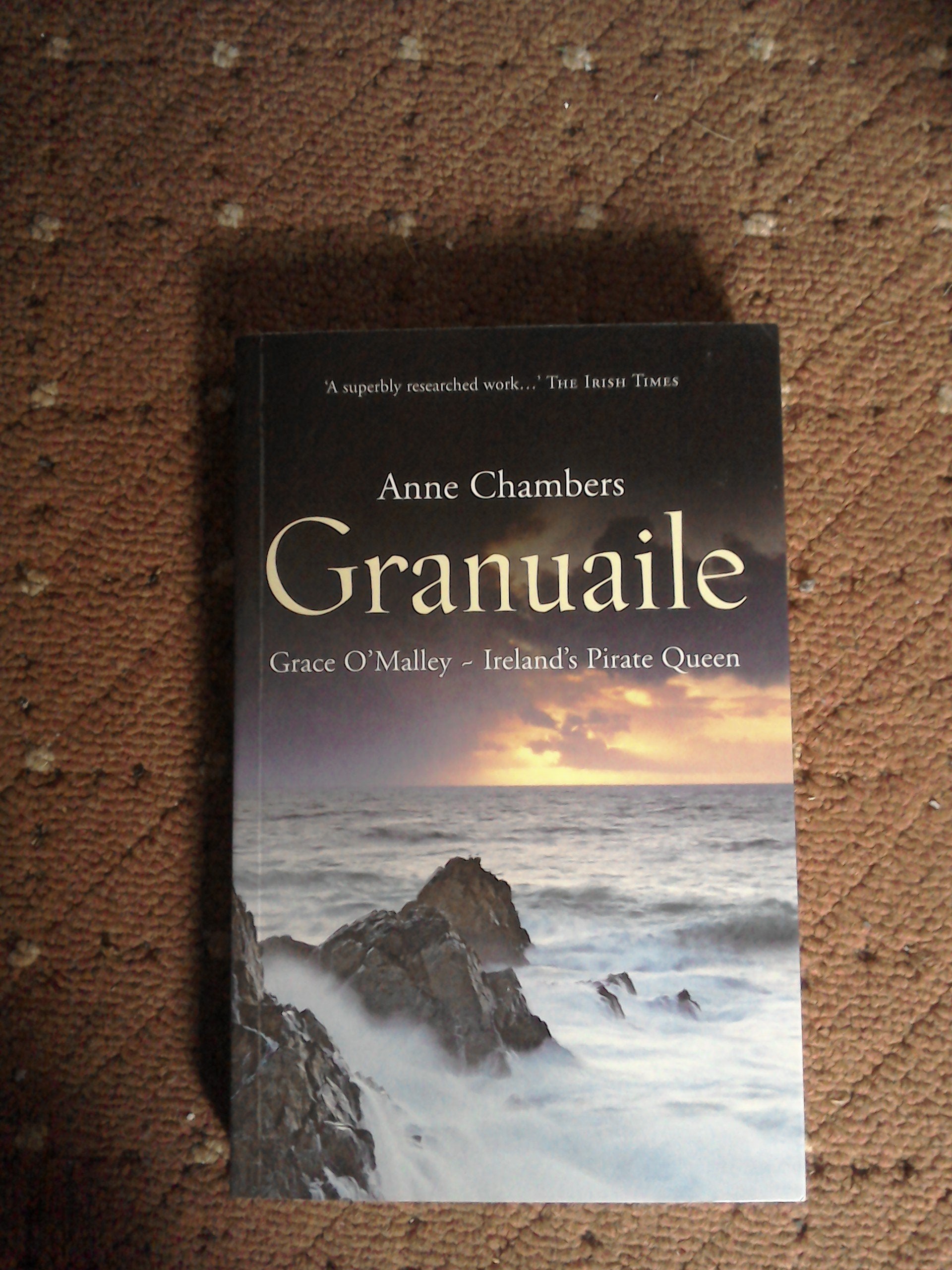 Granuaile: Grace O'Malley  Ireland'S Pirate Queen,New