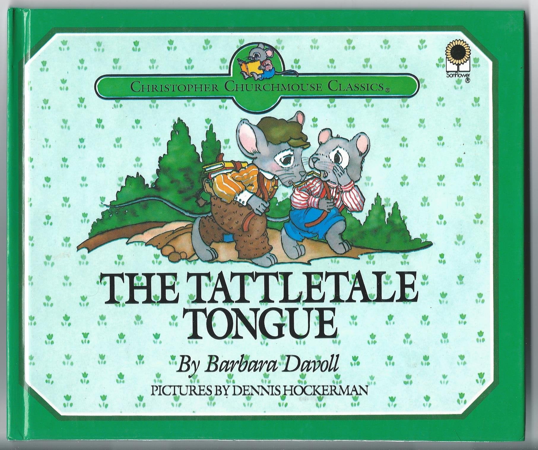 The Tattletale Tongue,Used