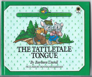 The Tattletale Tongue,Used
