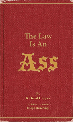 The Law Is An Ass