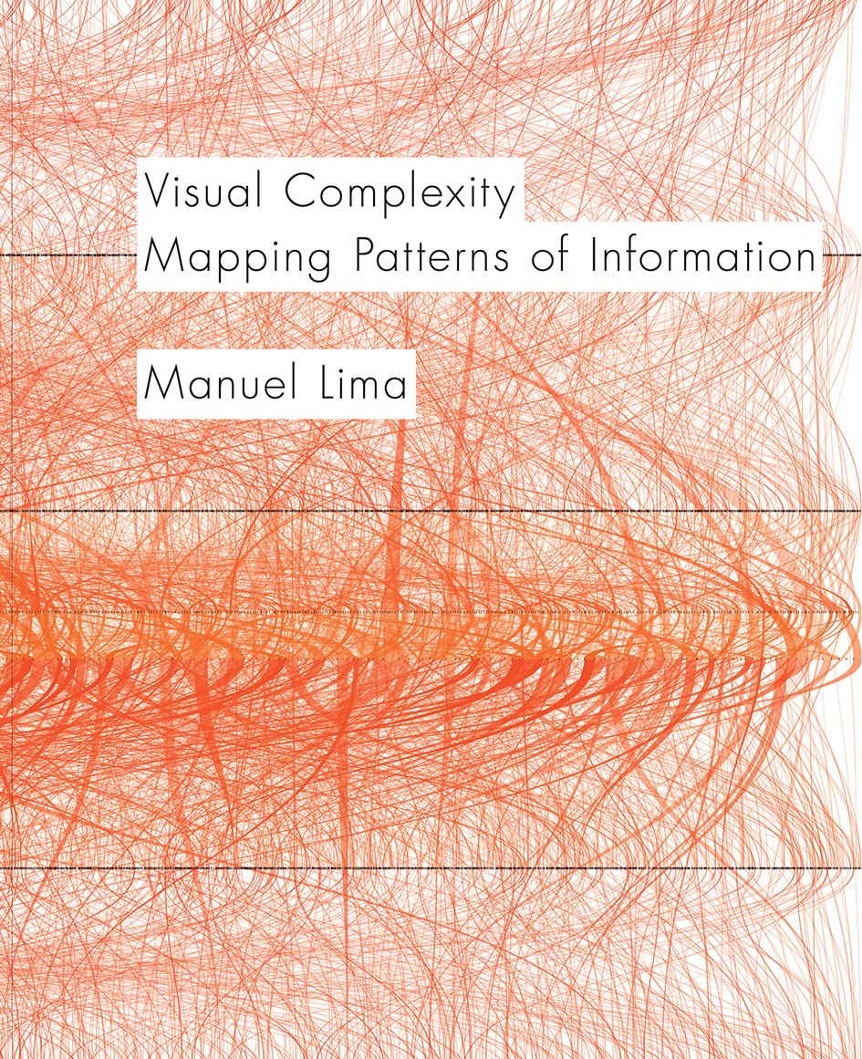 Visual Complexity: Mapping Patterns Of Information