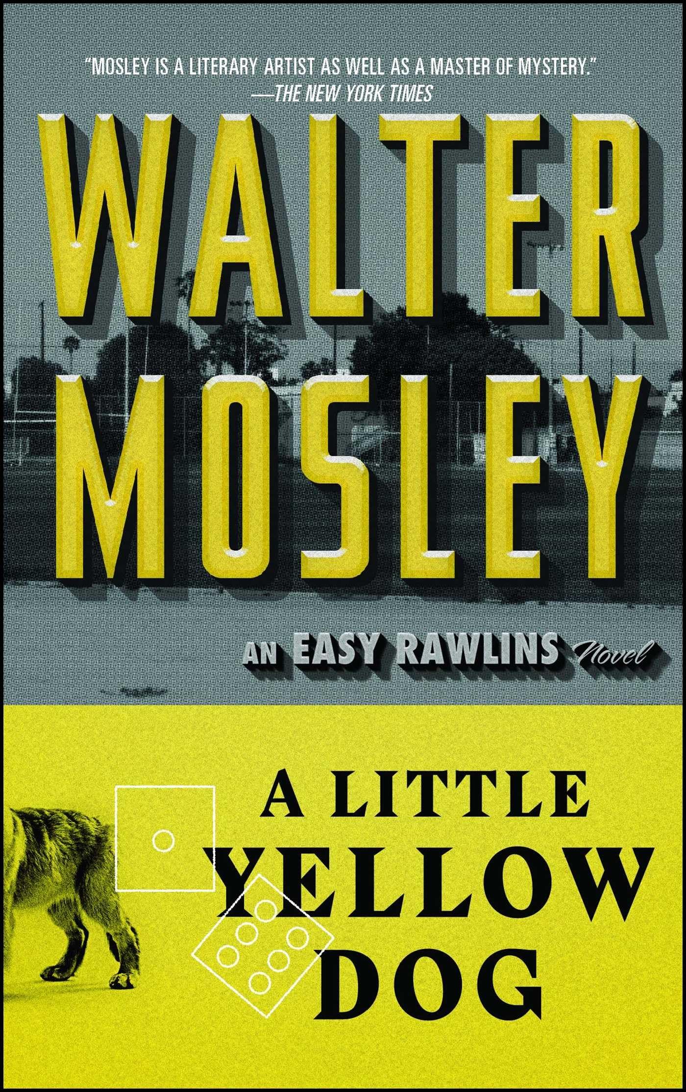 A Little Yellow Dog: An Easy Rawlins Novel (5) (Easy Rawlins Mystery) (Cover May Vary)