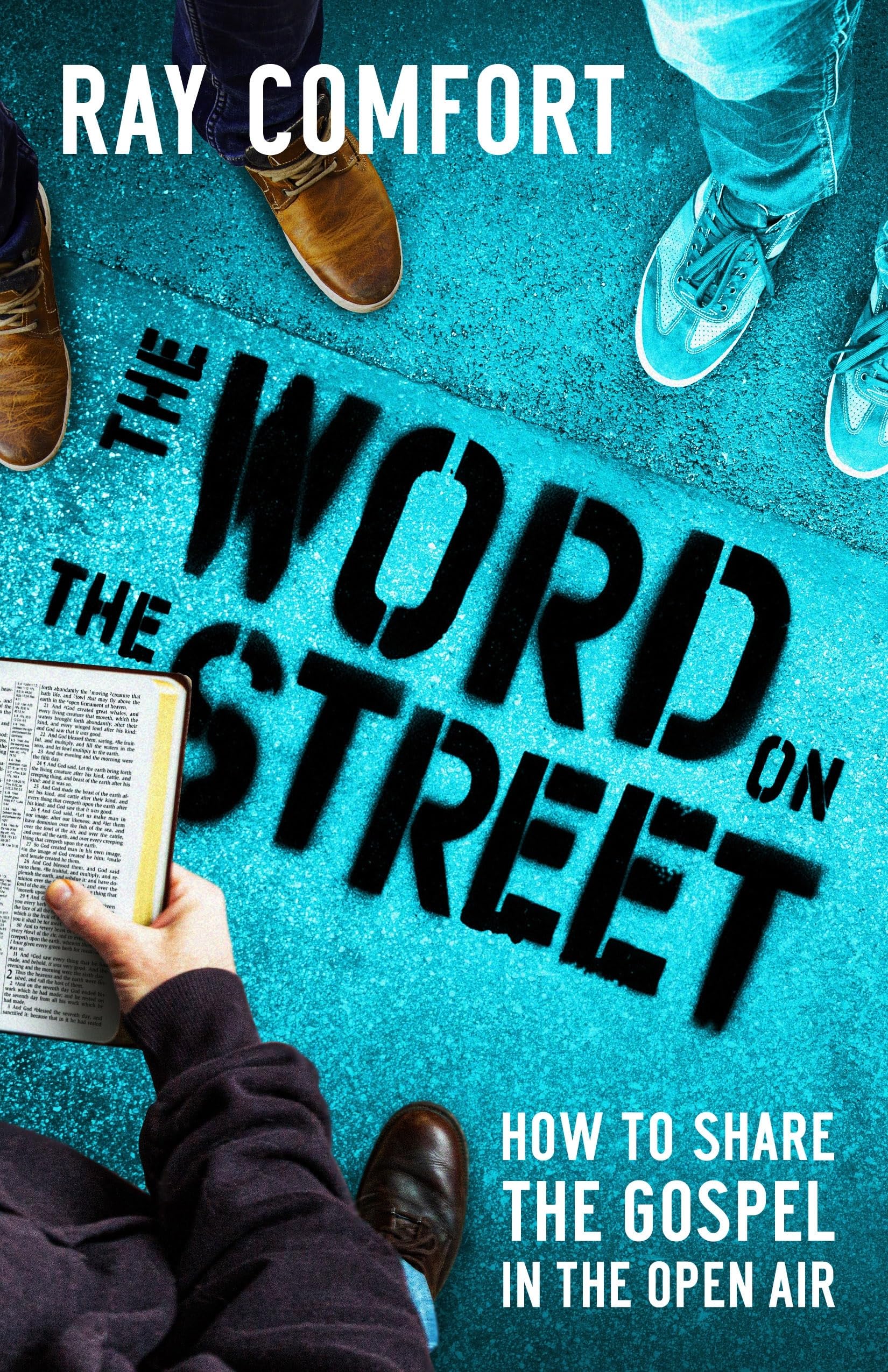 Word on the Street: How to Share The Gospel In The Open Air,Used
