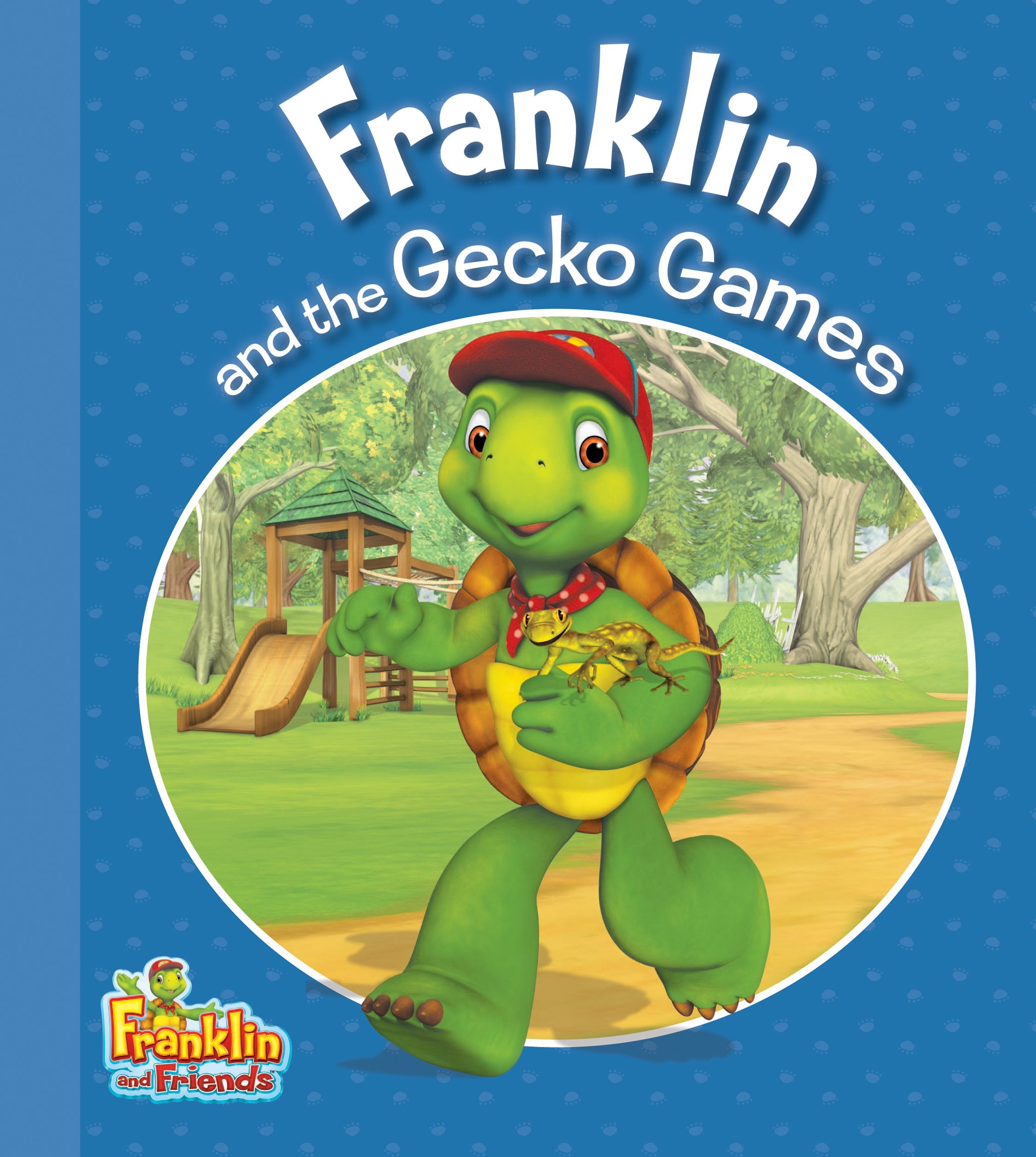 Franklin And The Gecko Games (Franklin And Friends)