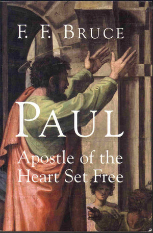 Paul, apostle of the heart set free,New