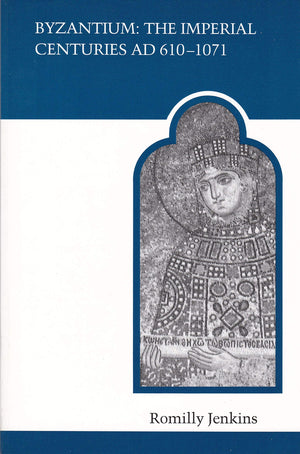 Byzantium: The Imperial Centuries AD 6101070 (MART: The Medieval Academy Reprints for Teaching),Used